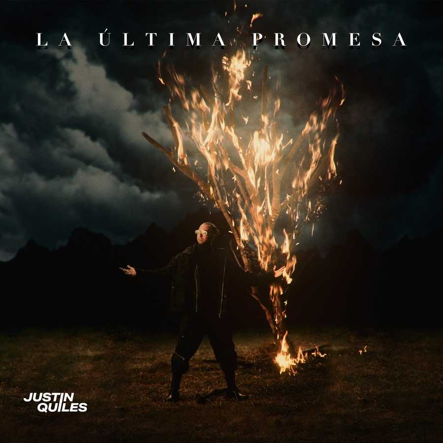 Justin Quiles - La ultima Promesa